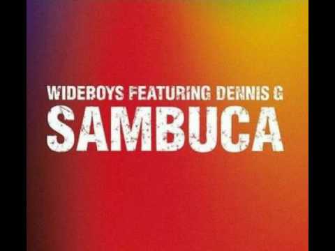 Wideboys - Sambuca