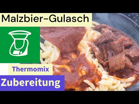 Anleitung Malzbier Gulasch Zubereitung mit und ohne Thermomix