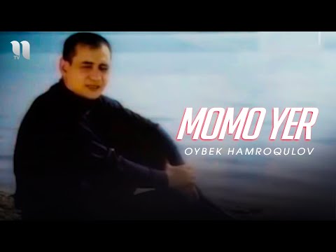 Oybek Hamroqulov - Momo yer (Official Music Video)