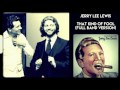 Jerry Lee Lewis is That Kind of Fool