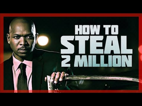 HOW TO STEAL 2 MILLION |Full HD Movie| NTJANA MOVIES