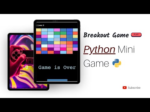 Breakout Game Python Mini Project Python Mini Game Pycharm