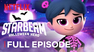 StarBeam: Halloween Hero 🦇 Full Episode | Netflix Jr