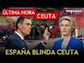 ÚLTIMA HORA CEUTA | El ejército toma la frontera, Sánchez viaja y Europa exige a Marruecos medidas