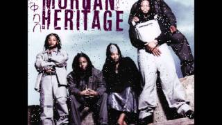 Morgan Heritage She&#39;s Still Loving Me
