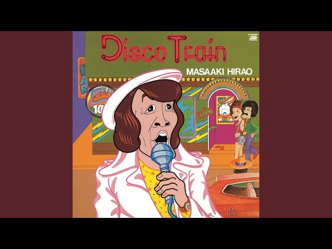 DISCO TRAIN (2024 Remaster)
