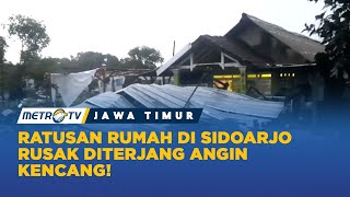 Download lagu Ratusan Rumah di Sidoarjo Rusak Diterjang Angin Kencang! mp3 Download lagu Ratusan Rumah di Sidoarjo Rusak Diterjang Angin Kencang! mp3