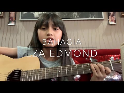 Bahagia_Eza Edmond | Alyssa Dezek (cover)