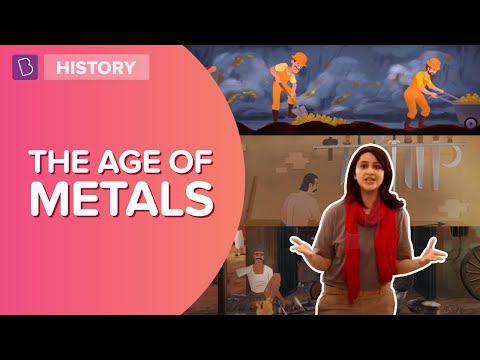 The Age Of Metals | Class 6 - History | Learn With BYJU'S