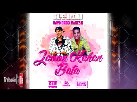Raymond Ramnarine & Rakesh Yankaran - Jaoon Kahan Bata [ 2K18 Bollywood Refix  ] 5*****
