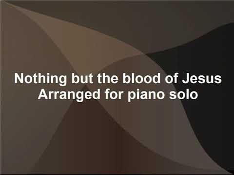 Nothing but the blood of Jesus