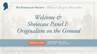 Click to play: Showcase Panel I: Roundtable: Originalism on the Ground