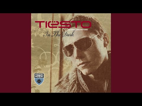 In the Dark (Tiësto's Trance Mix)