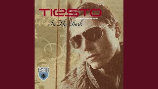 In the Dark (Tiësto&#39;s Trance Mix)