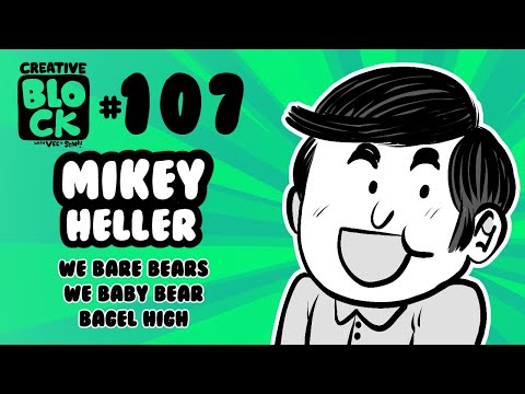 MIKEY HELLER | CREATIVE BLOCK #107