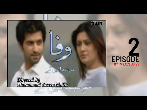Drama Serial Wafa Hum Nibhain Gay Episode 2