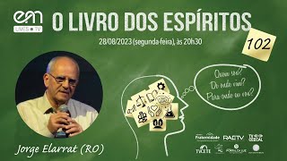 102 — O LIVRO DOS ESPÍRITOS — CAP XI — DOS TRÊS REINOS — OS MINERAIS E AS PLANTAS  | Jorge Elarrat
