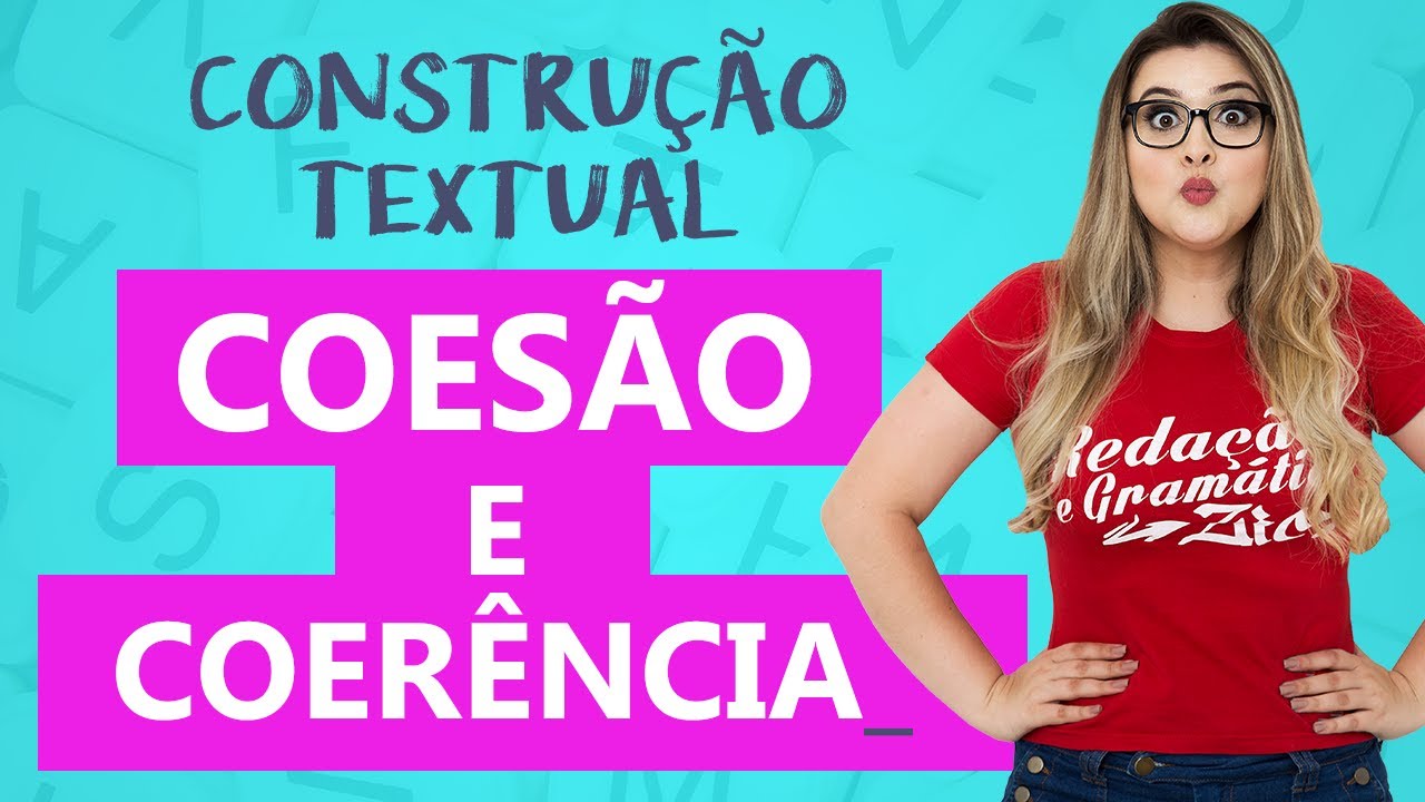 COESÃO E COERÊNCIA: NUNCA MAIS ERRE - Profa. Pamba