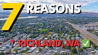 ✅ Top 7 Reasons to Move to Richland, Washington | Living in Tri-Cities WA