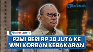 Kementerian P2MI Beri Bantuan Rp 20 Juta untuk Keluarga WNI yang Terdampak Kebakaran di Hong Kong