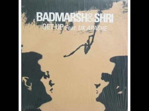 Badmarsh & Shri feat. UK Apache - Get Up