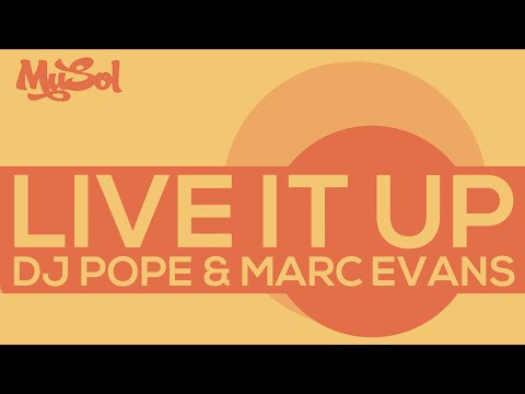 DJ Pope & Marc Evans   Live It Up Promotional Video