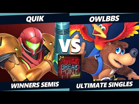 Coca-Cola Breakpoint Winners Semis - quiK (Samus) Vs. SOC | OwlBBs (Bayonetta, Banjo) SSBU Ultimate