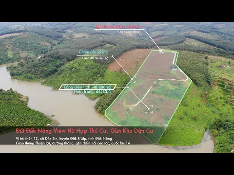 5ha Đất Vườn Đắk Nông hợp thổ cư, view hồ đẹp nhất khu vực, gần điểm nối cao tốc