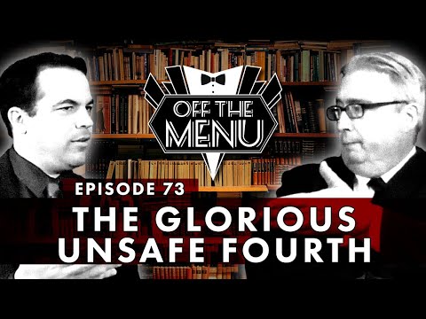 Off the Menu: Episode 73 - The Glorious Unsafe Fourth