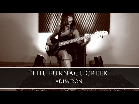 ADIMIRON - 'The Furnace Creek' [Bass Playthrough ᴴᴰ]