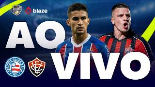 BAHIA X VITÓRIA AO VIVO🔥 CAMPEONATO BRASILEIRO AO VIVO | BAVI AO VIVO DIRETO DA ARENA | É CLÁSSICO