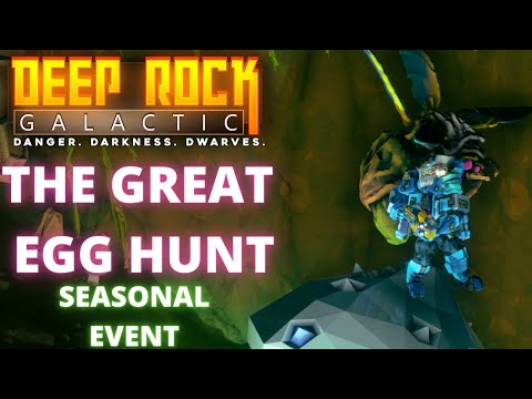 THE GREAT EGG HUNT | EASTER EVENT | DEEP ROCK GALACTIC