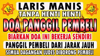 Download lagu KUNFAYAKUN!! PUTAR DITEMPAT USAHA, AYAT PELARIS JUALAN MUSTAJAB, PENARIK REZEKI DARI SEGALA PENJURU mp3