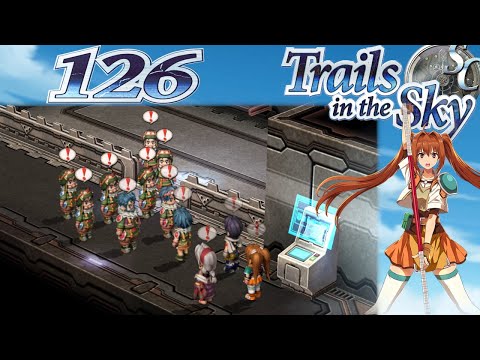 Let's Play Trails in the Sky SC - 126: Orchestrated Rescue