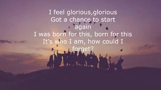 Glorious- Macklemore ft Skylar Grey(lyrics)