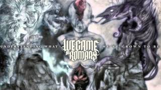 We Came As Romans &quot;Everything As Planned&quot;