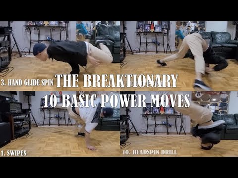 Basic Power Moves | The BreakTionary Part 2 | Breaking Power Move List