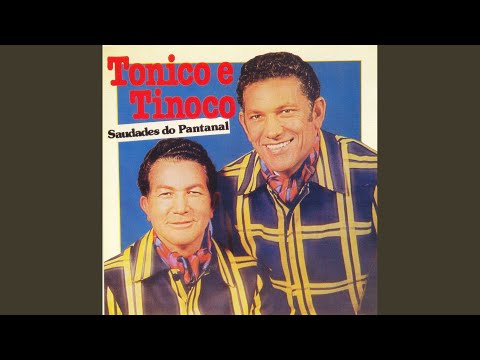Saudade é demais - Tonico e Tinoco