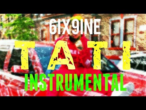 6IX9INE - Tati [INSTRUMENTAL] | Prod. by IZM