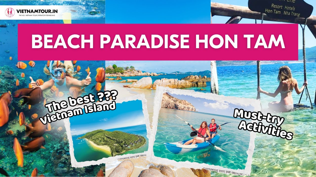 Discover the highlights of Hon Tam Island.