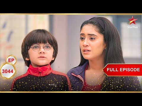 Kairav's unexpected demand! | Full Ep. 3044 | Yeh Rishta Kya Kehlata Hai