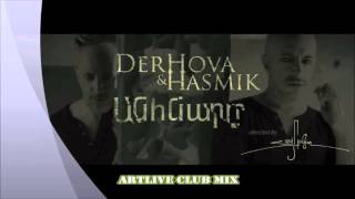 Hasmik & DerHova-Anhnar@ (Artlive Club mix)