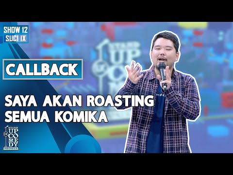Stand Up Ben Dhanio: Gua Akan Roasting Kalian Semua, Dijamin Menyakitkan - CALLBACK SUCI IX