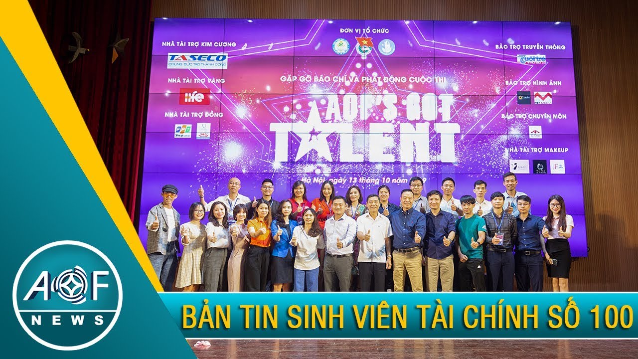 AOF NEWS 100- BẢN TIN SINH VIÊN TÀI CHÍNH
