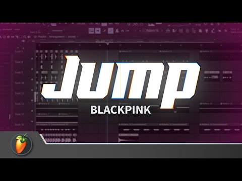 BLACKPINK - 뛰어(JUMP) | FL Studio Remake