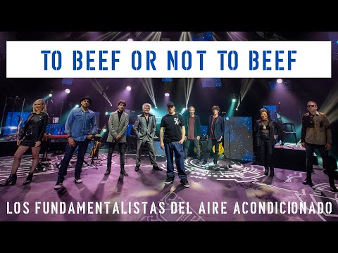 To Beef or Not To Beef - Desde los Satélites - Los Fundamentalistas -  EN VIVO - 26/9
