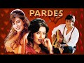 PARDES Movie All Songs Jukebox Shahrukh Khan Mahima Chaudhry INDIAN MUSIC