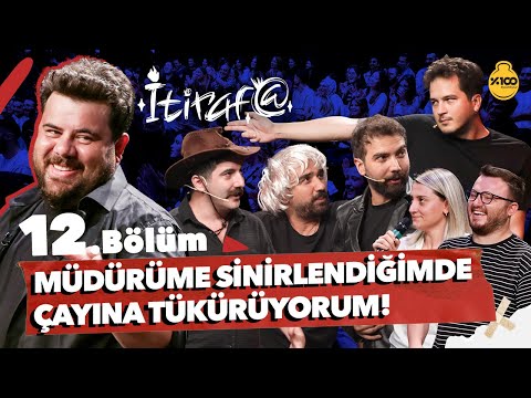 İtiraf@ - 12.Bölüm | MÜDÜRÜME SİNİRLENDİĞİMDE ÇAYINA TÜKÜRÜYORUM! #12