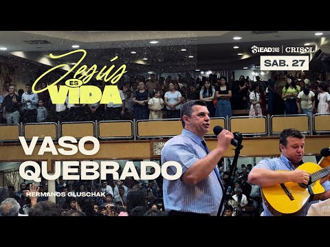 Vaso Quebrado | Hermanos Gluschak | IEAD 248 Oberá