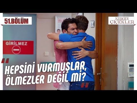 Sevgililerden kötü haber! - Kırgın Çiçekler 51.Bölüm